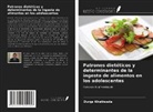 Durga Khatiwada - Patrones dietéticos y determinantes de la ingesta de alimentos en los adolescentes