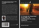 Richard Dwomoh - El Consejo de Seguridad de la ONU y la proliferación de armas pequeñas