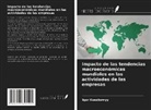 Igor Kosotornyy - Impacto de las tendencias macroeconómicas mundiales en las actividades de las empresas