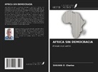 DANHAN O. Charles - AFRICA SIN DEMOCRACIA