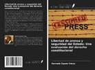 Kennedy Ogada Odoyo - Libertad de prensa y seguridad del Estado: Una evaluación del derecho constitucional