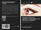 Dominika Wola¿ska, Dominika Wolanska - Visiones del futuro, mujeres y naturaleza en la literatura ecotópica
