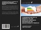 Ankit Balvanshi, Aakanksha Rawat - CONSERVACIÓN DE LA ENERGÍA EN LOS EDIFICIOS MEDIANTE MATERIALES DE REVESTIMIENTO TÉRMICO