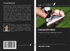 Narinder Singh - Competitividad