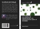 Neeraj Khattri - Los medios de comunicación y la concienciación sobre el VIH/SIDA