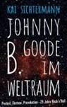 Kai Sichtermann - Johnny B. Goode im Weltraum