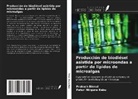 Prakash Binnal, Paturi Nirguna Babu - Producción de biodiésel asistida por microondas a partir de lípidos de microalgas