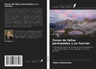 Valery Ustyantsev - Zonas de fallas permeables y su función