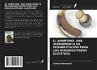 Fatima Mahmood - EL AUDÍFONO, UNA HERRAMIENTA DE REHABILITACIÓN PARA LOS DISCAPACITADOS AUDITIVOS