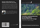 Dieudonné Musibono Eyul'Anki Ayorwu - Gestión medioambiental en la República Democrática del Congo