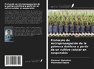 Mansour Abohatem, Mohmmed Baaziz - Protocolo de micropropagación de la palmera datilera a partir de un cultivo celular en suspensión