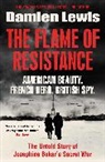 Damien Lewis - The Flame of Resistance
