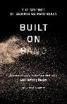 Erik Butler, Jean-Yves Delenne, Etienne Guyon, Guyon Etienne, Ken Kamrin, Farhan Radjai... - Built on Sand