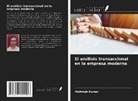 Mohnish Kumar - El análisis transaccional en la empresa moderna