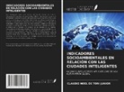 Claudio Noel de Toni Junior - INDICADORES SOCIOAMBIENTALES EN RELACIÓN CON LAS CIUDADES INTELIGENTES