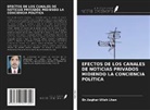 Asghar Ullah Lhan - EFECTOS DE LOS CANALES DE NOTICIAS PRIVADOS MIDIENDO LA CONCIENCIA POLÍTICA