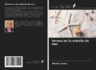 Michel Leclerc - Verano en la estrella de mar