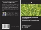 B. S. Ramesh, Vinay Suvarna M. N., G. Vinod - Extracción de Artemisia absinthium L. e investigación fitoquímica