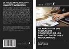 Sonia Chabra, Asha Sharma - UN ANÁLISIS DE LOS RESULTADOS FINANCIEROS DE LOS BANCOS COMERCIALES PROGRAMADOS