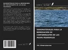 Md. Ahmaruzzaman - NANOMATERIALES PARA LA REMEDIACIÓN DE CONTAMINANTES DE LAS AGUAS RESIDUALES