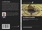 LASSAAD BENNOUR - LA GRAN ILUSIÓN