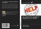 Vadim Garipov, Andrey Smolyakov - LAS LUCES DE LAS ALARMAS DE SEGURIDAD Y LAS ALERTAS