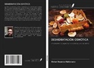 Rafael Resende Maldonado - DESHIDRATACIÓN OSMÓTICA