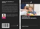 Leema Cherian - TEORÍAS DEL DESARROLLO INFANTIL
