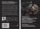 Fatemehalsadat Beheshtinejad, Seyed Hesamoddin Hashemi, Alireza Naghsh - Estadísticas epidemiológicas iraníes sobre la diabetes mediante técnicas de minería de datos