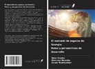 Zurab Mushkudiani, Mzevinar Nozadze, Nana Shonia - El mercado de seguros de Georgia: Retos y perspectivas de desarrollo