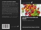 Mahoutondji Richard Magloire Boton - LA PALMA ACEITERA EN BENÍN