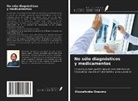 Oluwafunke Dosumu - No sólo diagnósticos y medicamentos