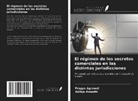 Pragya Agrawal, Aditya Awasthi - El régimen de los secretos comerciales en las distintas jurisdicciones