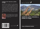 Zouéra Aboubacar Abdou - Conflicto entre humanos y jirafas en Níger