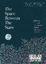 Indira Naidoo, Naidoo Indira - The Space Between the Stars
