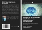 Vladimir Baturin, Eleanor Manvelyan - Diferencias de género en los efectos de los medicamentos psicotrópicos