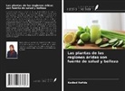 Kedied Hafida - Las plantas de las regiones áridas son fuente de salud y belleza