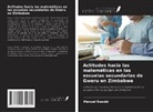 Manuel Rwodzi - Actitudes hacia las matemáticas en las escuelas secundarias de Gweru en Zimbabwe