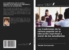 Natalia Parkhomenko - Las tradiciones de la cultura popular en la educación espiritual y moral de los estudiantes