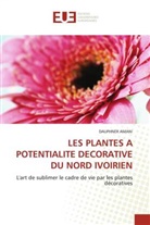 DAUPHNER AMANI - LES PLANTES A POTENTIALITE DECORATIVE DU NORD IVOIRIEN
