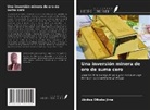 Abdisa Olkeba Jima - Una inversión minera de oro de suma cero