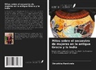 Dinushika Randiwela - Mitos sobre el secuestro de mujeres en la antigua Grecia y la India