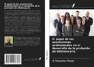 O. Sivasankar Prasad - El papel de las asociaciones profesionales en el desarrollo de la profesión de bibliotecario