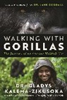 Dr Gladys Kalema-Zikusoka, Gladys Kalema-Zikusoka - Walking With Gorillas