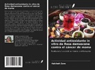 Habibeh Zare - Actividad antioxidante in vitro de Rosa damascena contra el cáncer de mama