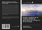 Harpreet Kaur, Kamalkant Sharma - Diseño y análisis de un sistema híbrido de generación de energía en el sur de Asia