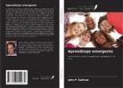 John P. Sullivan - Aprendizaje emergente