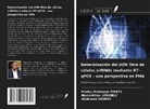 Noureddine Louanjli, Modou Mamoune Mbaye, Abdelaziz Soukri - Determinación del ADN libre de células (cfDNA) mediante RT-qPCR - una perspectiva en PMA