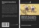 Damilola Janet Adetipe - Migración de la Carrera Entre los Licenciados en Comunicación De Masas