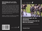 Takunda Tauro - Epidemiología de los parásitos gastrointestinales de los perros pintados